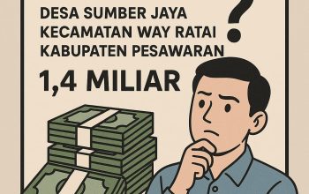 Dana Desa Sumber Jaya 2024 Terserap 100%, Tapi Sejumlah Kegiatan Tuai Pertanyaan
