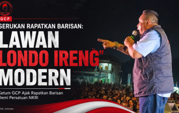 GCP Serukan Rapatkan Barisan: Lawan ‘Londo Ireng’ Modern yang Merusak Persatuan NKRI