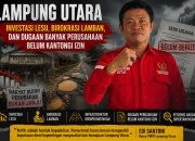 Pernyataan Sikap Ketua PWRI Lampung Utara: Investasi Lesu, Infrastruktur Memprihatinkan, Hingga Dugaan Banyak Perusahaan Tak Berizin