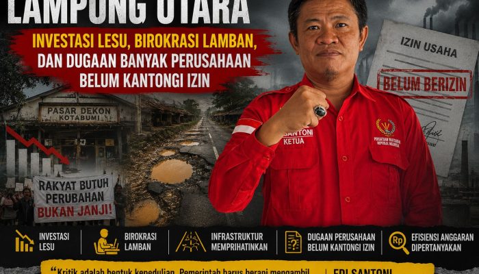 Pernyataan Sikap Ketua PWRI Lampung Utara: Investasi Lesu, Infrastruktur Memprihatinkan, Hingga Dugaan Banyak Perusahaan Tak Berizin