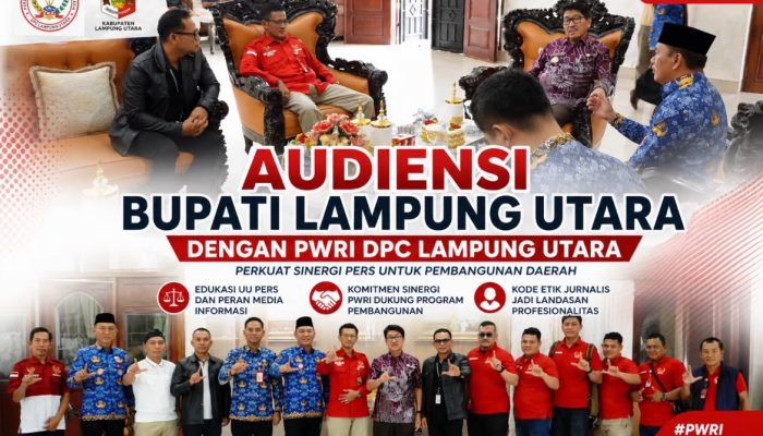 PWRI Lampung Utara Audiensi Bersama Bupati Hamartoni Ahadits, Perkuat Sinergi Pers untuk Pembangunan Daerah