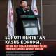 Soroti Rentetan Kasus Korupsi, Ketum GCP Desak Komitmen Tegas Pemerintah dan Aparat Hukum
