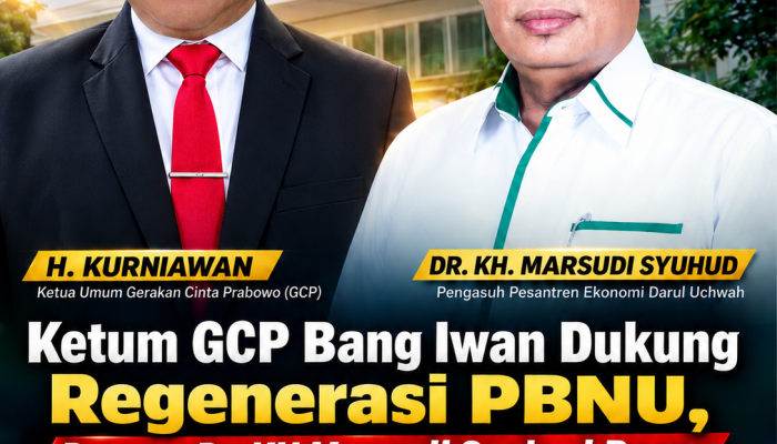 Ketum GCP Bang Iwan Dukung Regenerasi PBNU, Dorong Dr. KH Marsudi Syuhud Bawa Kemaslahatan Umat dan Perbaikan Akhlak
