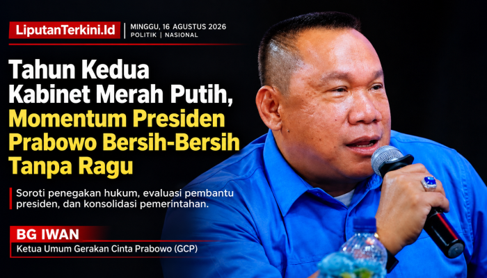 Ketua Umum GCP BG Iwan: Tahun Kedua Kabinet Merah Putih, Momentum Presiden Prabowo Bersih-Bersih Tanpa Ragu.