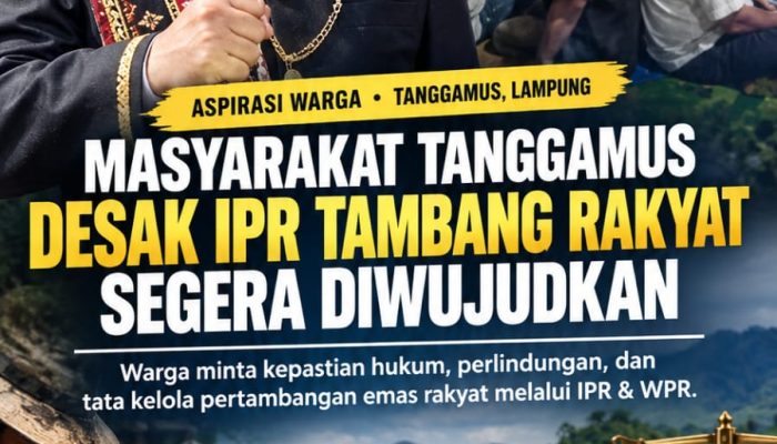 Merasa Takut Berusaha, Masyarakat Tanggamus Desak Gubernur Lampung dan Menteri ESDM Perhatian Serius Pengelolaan Izin Pertambangan Rakyat