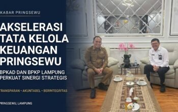 Akselerasi Tata Kelola Keuangan Pringsewu: BPKAD dan BPKP Lampung Perkuat Sinergi Strategis Transparan-Akuntabel