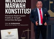 Menjaga Marwah Konstitusi dan Kepercayaan Publik di Tengah Dinamika Bangsa.
